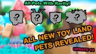 🐯All Pets In Toy Land List | 🍬Bubble Gum Simulator Toy Land All Pets Index🍬 | Roblox