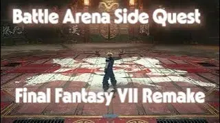 Battle Arena Side Quest Battles Final Fantasy VII Remake