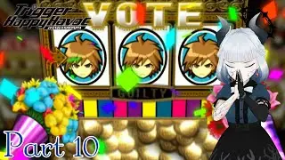 Neitshayd Plays: Danganronpa: Trigger Happy Havoc – Part 10