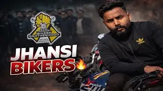 Jhansi Bikers 🏍️ Bikers Brotherhood Bundelkund 🇮🇳 vlog || Vlog 1008 