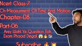 ✅ Class 7 Science Chapter 8 | Measurement of Time & Motion | Exam Mein Pakka Aayega!
