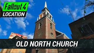 Старая Северная церковь &mdash; что вы пропустили | Fallout 4: Секреты, история и добыча