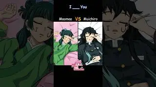 I ??? You | Demon Slayer VS Apothecary Diaries #KimetsuNoYaiba #Maomao #TheApothecaryDiaries
