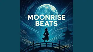 Moonrise Beats
