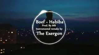 Boef - Habiba Instrumental (PROD. BY The Exergon)