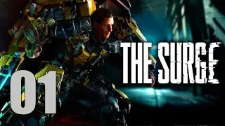 The Surge - Original Let's Play Part 1: First Day on the Job