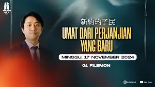 GI. Filemon - UMAT DARI PERJANJIAN YANG BARU 新約的子民