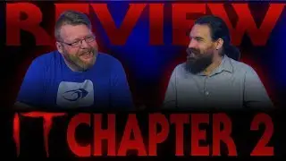 IT Chapter Two (2019) - REVIEW and DISCUSSION [Spoilers!]