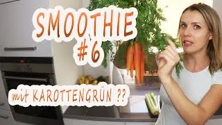 Smoothie Karottengrün | Smoothie Rezept erfrischend, fit | MACA Smoothie  | Gurke Banane Maca Pulver