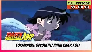 Idaten Jump - S01 | Full Episode | Formidable Opponent! Ninja Rider Koei