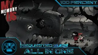 my memory of us - 100% Achievement Walkthrough