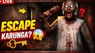 LIVE | 😱 Granny Se Escape Karunga! Morning Horror Challenge LIVE | Secret Keys & Tricks