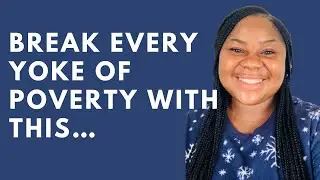 Do this To Break All Chains Of Poverty And Shame In Your Life