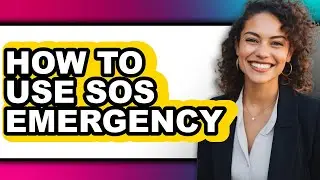 How to Use Sos Emergency - Step by Step