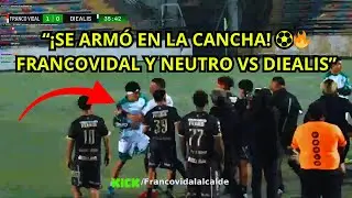 ⚽ FRANCO VIDAL Y NEUTRO EN LA CANCHA 🔥 ¡PICHANGA CONTRA DIEALIS SE VUELVE UNA BATALLA ÉPICA! 😱