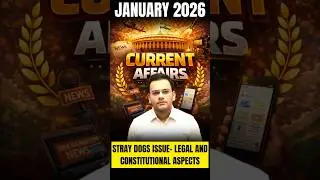 Street dogs issue- Legal and Constitutional aspects UPSC 2026 January current affairs- Maadhyam IAS