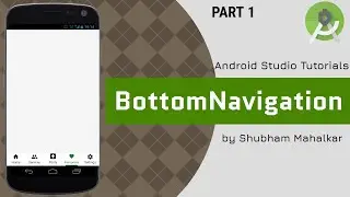 Android Bottom Navigation Bar With Fragment PART 1