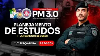 CONCURSO PM 3.0 (SERGIPE, ALAGOAS & BAHIA): PLANEJAMENTO DE ESTUDOS + LAN&Ccedil;AMENTO DO CURSO