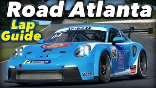 GUIDE - Porsche 911 GT3 CUP (992) 1:19.3 LAP @ Road Atlanta (FIXED)