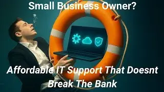 IT Support And Cybersecurity. Does Your Business Have An IT LifeRaft?