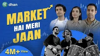 Market Hai Meri Jaan - The Melody of Stock Market | Dhan | MadeForTrade | Official Music Video