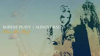 Robert Plant & Alison Krauss - Go Your Way (Official Audio)