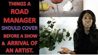 4 THINGS A ROAD MANAGER SHOULD DO BEFORE A SHOW STARTS &QUESTIONS TO ASK BEFORE ARTIST ARRIVAL #show