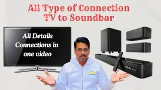 All Type of Connection TV to Soundbar | HDMI eARC:ARC, Optical, Bluetooth & AUX Connections