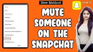 How to Mute Someone on Snapchat 2024 | Skill Wave