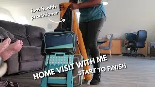 HOME VISIT with me *START TO FINISH* | Foot Health Practitioner, Not A Pod. UK