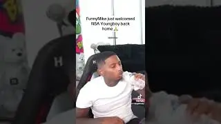 Funnymike welcome home NBA YOUNGBOY 👀 #viralvideo #funnymike #nbayoungboy