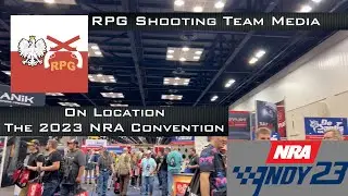 RPG Shooting Team Media coverage of the 2023 NRA Convention