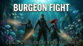 Flying Waters. Burgeon Fight ► Clair Obscure: Expedition 33 Walkthrough