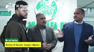 Al Mustafa Welfare Trust | Imtiaz Ahmed Director Alberta | Eye Hospital visit 