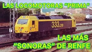 📽️Las LOCOMOTORAS de la Serie 333.3, las 