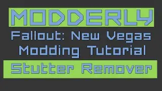 Reduce Stuttering in New Vegas with Stutter Remover and one small tweak