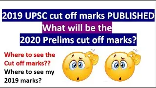 2019 UPSC cut off marks published | What cut off to expect for 2020 and 2021?