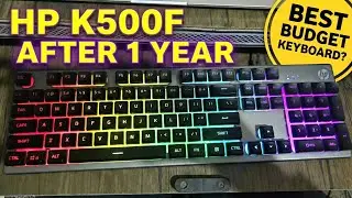 HP Gaming Keyboard K500f Review After 1 Year | Gaming Keyboard RGB