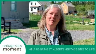 Heritage Sites Moment: Help us bring St. Albert&rsquo;s Heritage Sites to life!