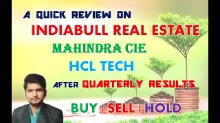 India Bull Real Estate | Mahindra CIE | HCL Tech Share/Stock Analysis, Result, Review, Target, News