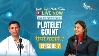 Low Platelet Count? Explained in Detail by Dr. Saikat Dutta - Hematologist at Apollo Sage Hospitals