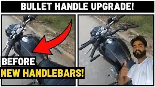 #day2 || Ajj Apni New  Bullet Ka handle Change Karna Diya @souravjvlogs 