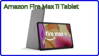 REVIEW (2025): Amazon Fire Max 11 Tablet. ESSENTIAL details.