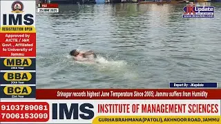 Srinagar records highest June Temperature Since 2005; Jammu suffers from Humidity
