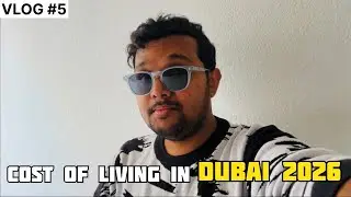 COST OF LIVING IN DUBAI 🇦🇪2026 | VLOG-5 | RENTS IN DUBAI
