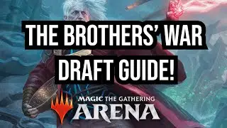 The Brothers' War Draft Guide! | Limited Level-Ups |  Magic: The Gathering