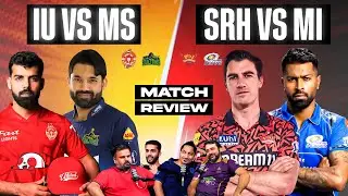 Cricket Fever: PSL- MULTAN SULTANS vs Islamabad United & IPL- SRH vs Mumbai Indians