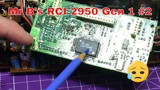 Mr B's Early Gen 1 RCI 2950 in the box with an issue