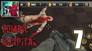 Dead Zombie Hospital - #7 Android Gameplay. (HD)