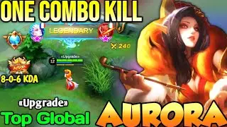 AURORA BEST BUILD IN 2021 | TOP GLOBAL AURORA &laquo;Upgrade&raquo; - MOBILE LEGENDS
